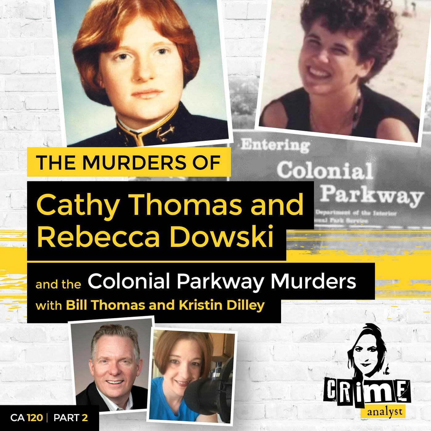 Ep 120: The Murders of Cathy Thomas and Rebecca Dowski and the Colonial Parkway Murders, Part 2 artwork