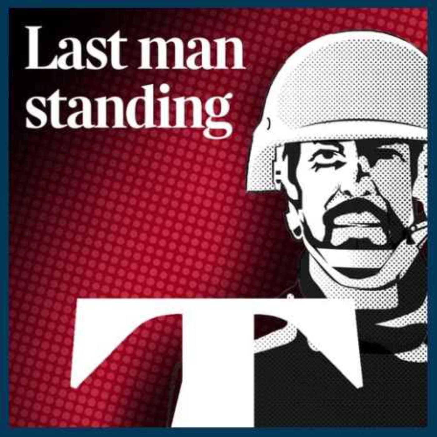 Last man standing - The Sunday Story artwork