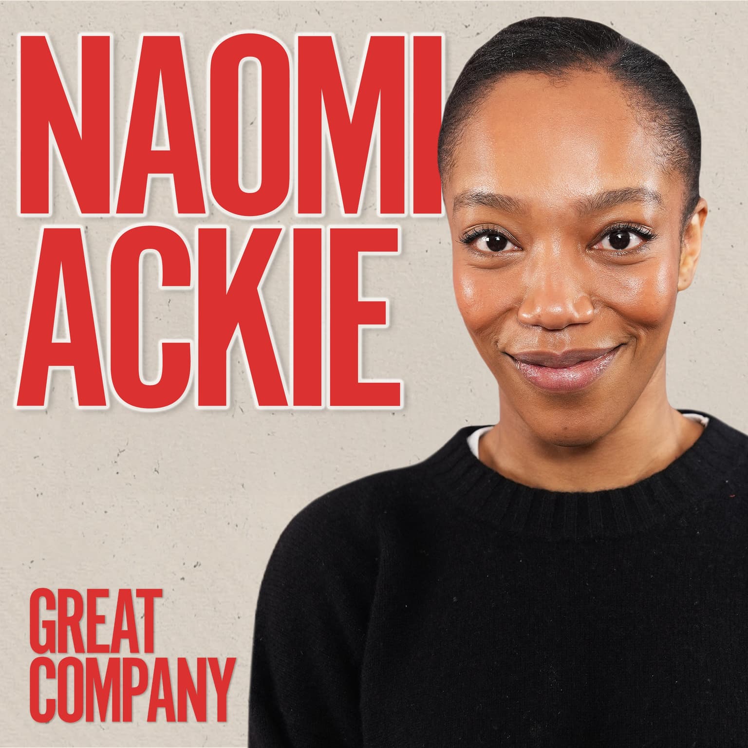 NAOMI ACKIE: Playing Whitney Houston Changed Everything - I’m a Different Person Now artwork