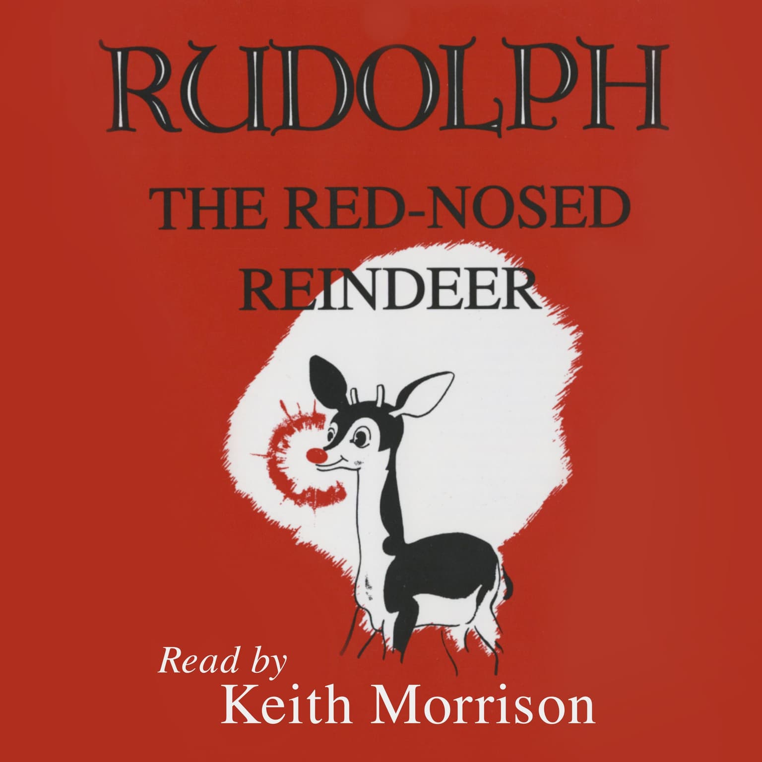 "Rudolph The Red-Nosed Reindeer" read by Keith Morrison artwork