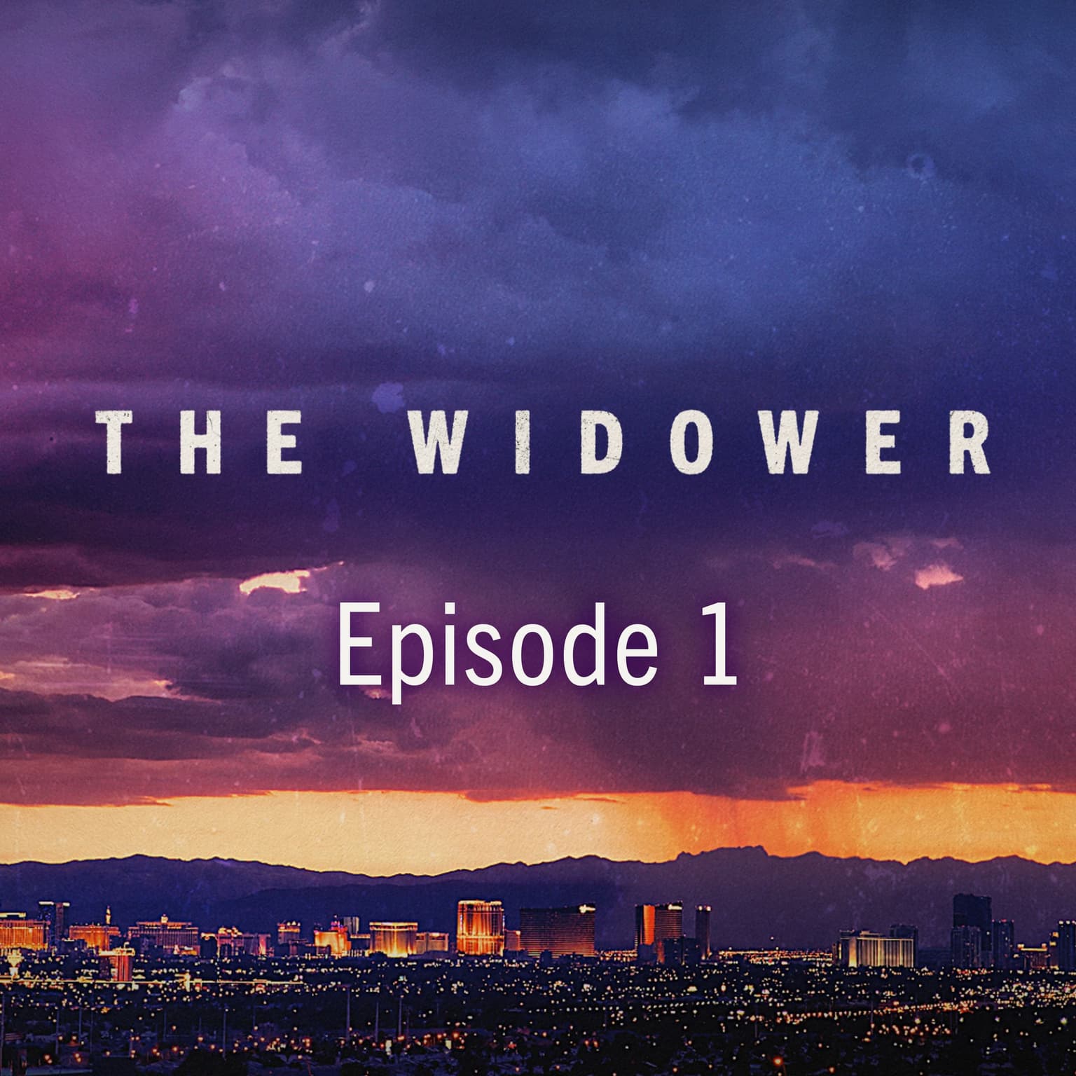 The Widower Ep. 1: “My Wife’s Been Shot” artwork