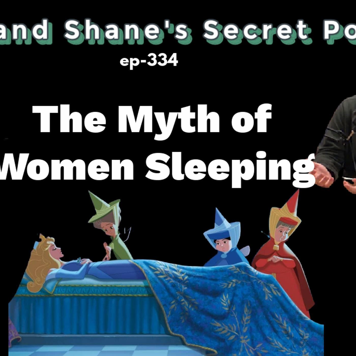 Ep 334- The Myth of Women Sleeping artwork