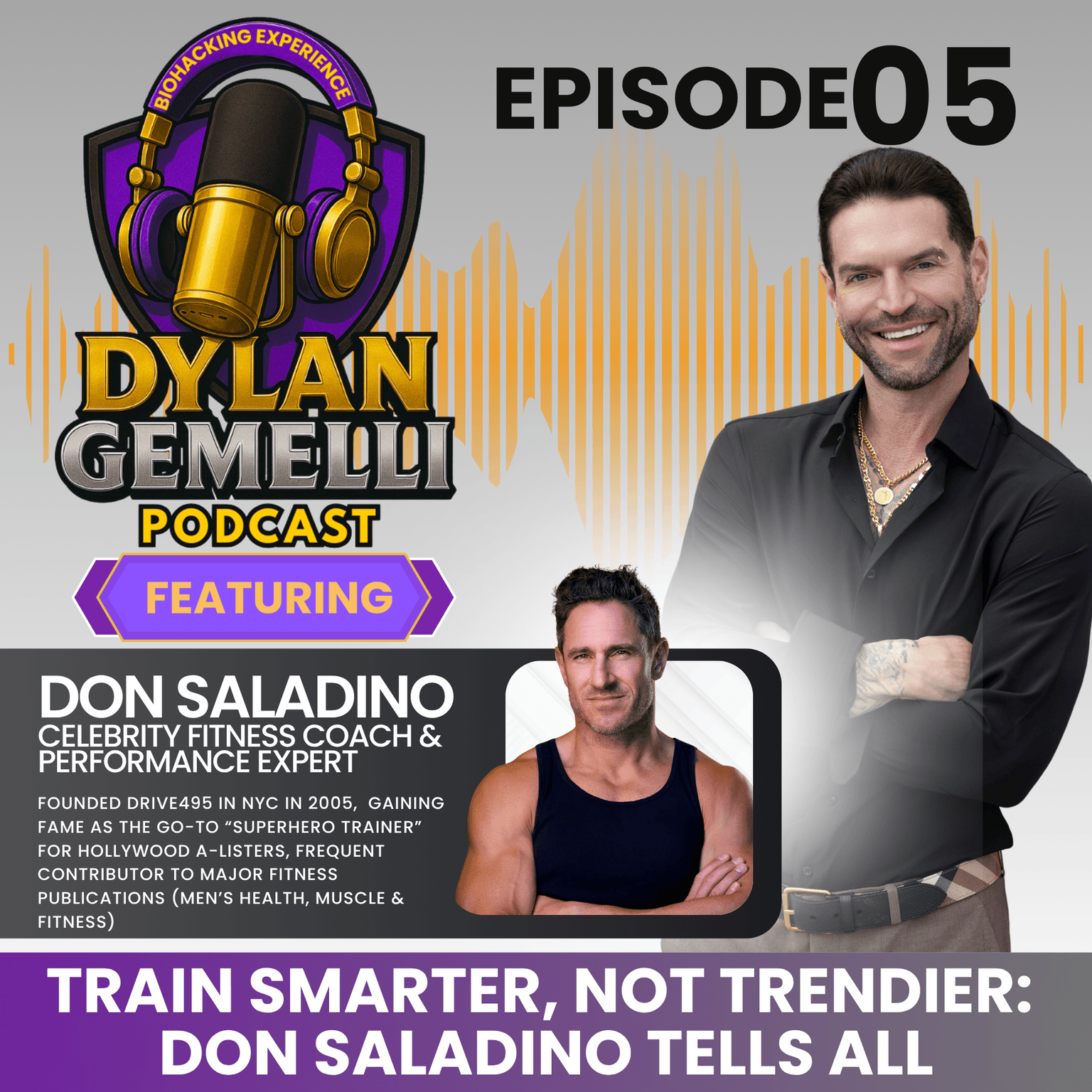 Episode #5 with Don Saladino! The evolution of the fitness industry, the role of coaches vs. influencers, understanding individual needs in fitness a... artwork