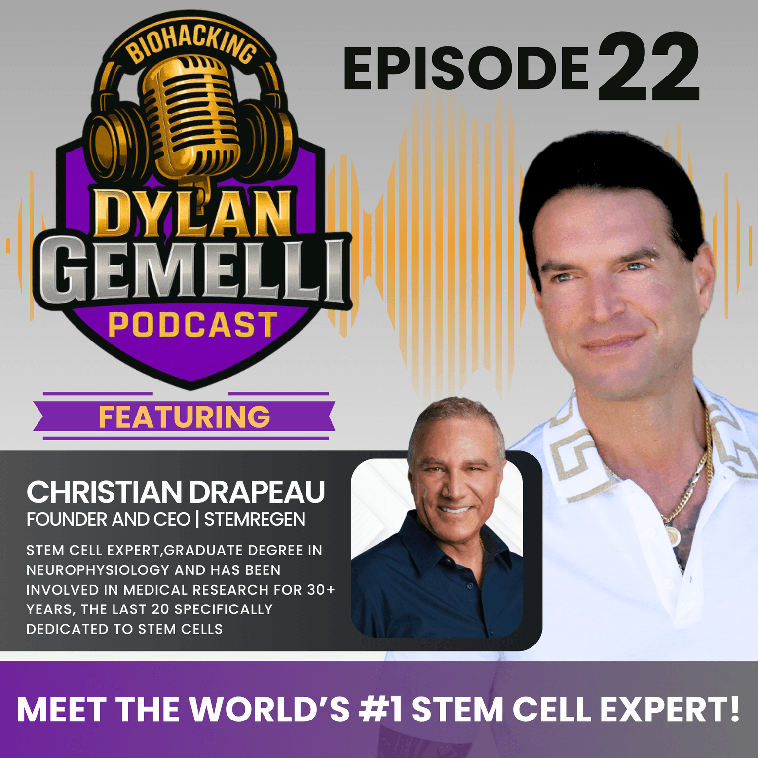 Episode #22 Featuring STEM CELL EXPERT Christian Drapeau! A CLINIC ON EVERYTHING STEM CELLS! The role of stem cells in repair, how they function, the... artwork