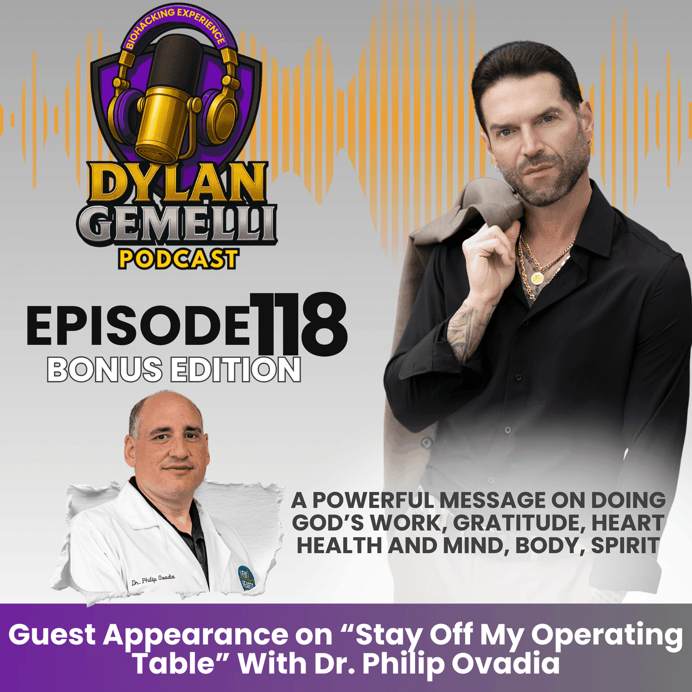 Episode #118 Guest Appearance on "Stay off my operating table" with Dr. Philip Ovadia artwork
