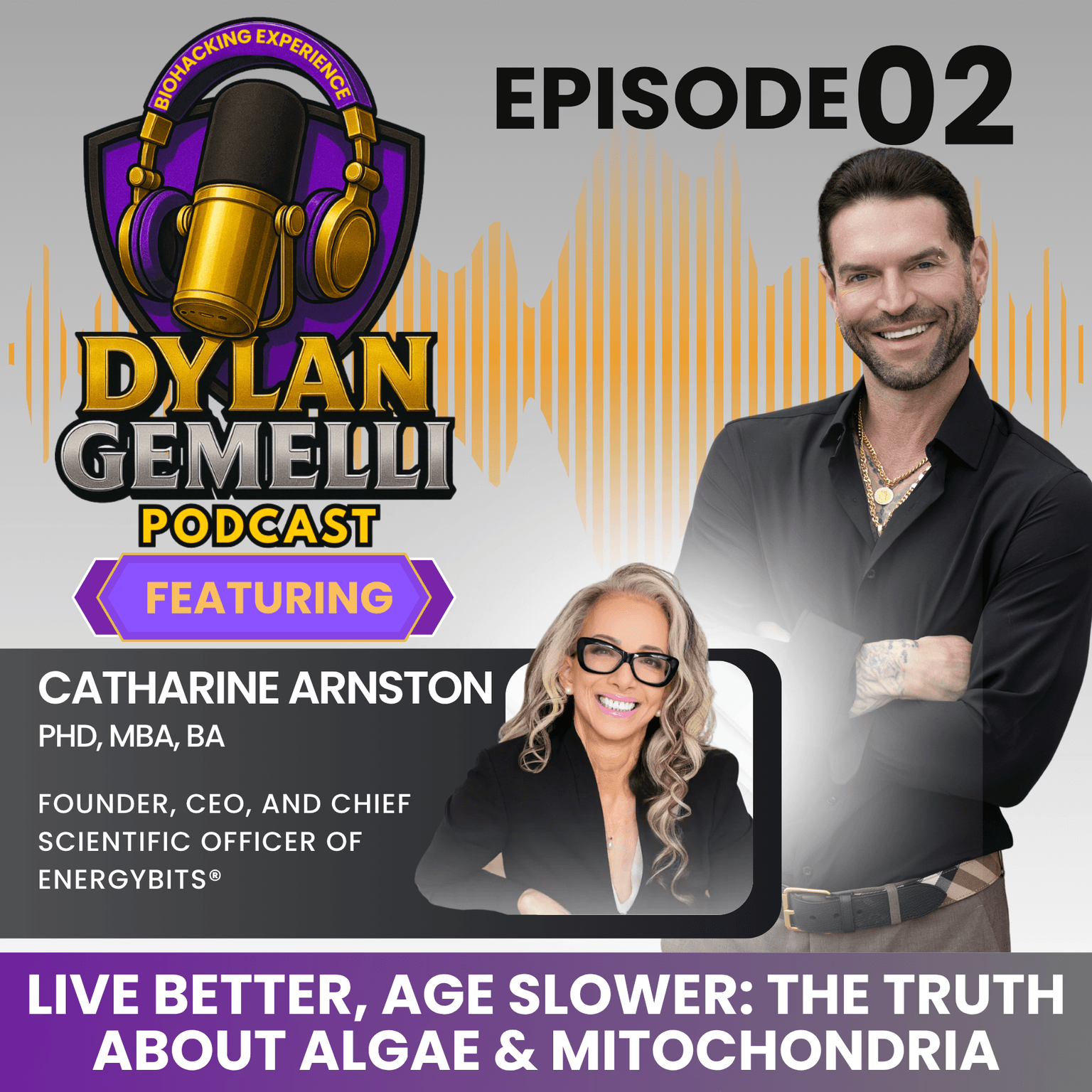 Episode #2 with Catharine Arnston! Why we all need algae, Spirulina and Chlorella Benefits, Mitochondrial Health Explained, How algae extends our lif... artwork