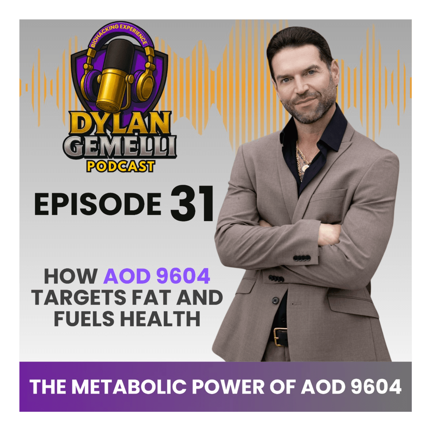 Episode #31 The Metabolic Power of the Peptide AOD 9604! Is AOD 9604 the future of metabolic enhancement? Is it a possible alternative to GLP-1’s? ... artwork