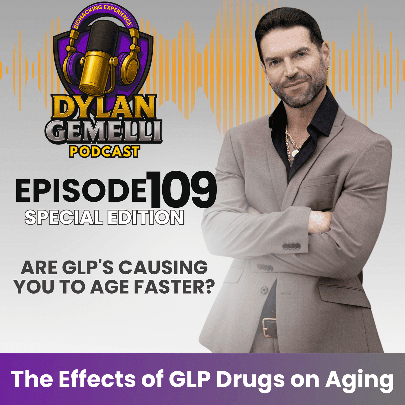 Episode #109: The effects of GLP Drugs on Aging! Are GLP drugs accelerating aging? artwork