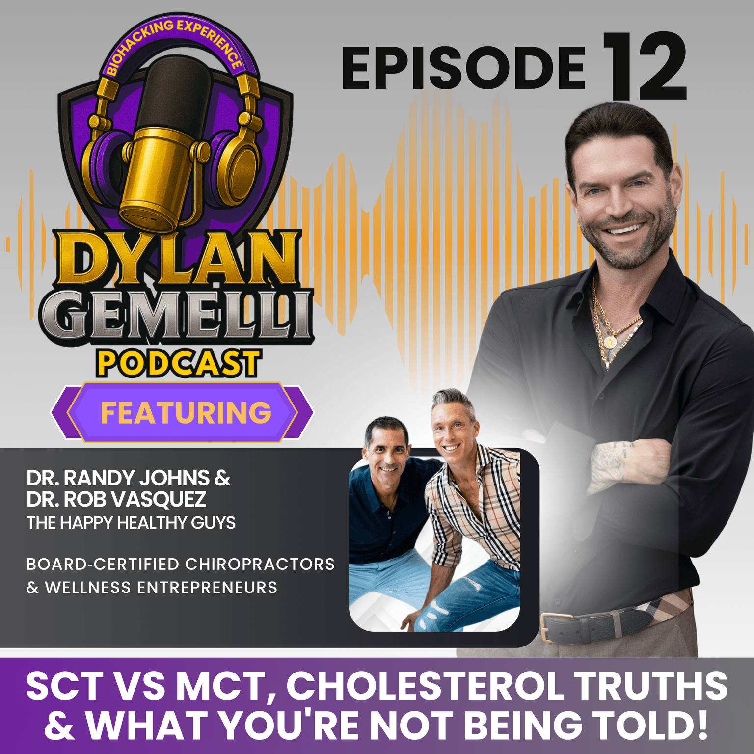 Episode #12 Featuring The Happy Healthy Guys! THE METABOLISM AND DIET EPISODE! Fix your metabolism, Calories in vs. Out Myths, SCT vs MCT Oil, , Cho... artwork