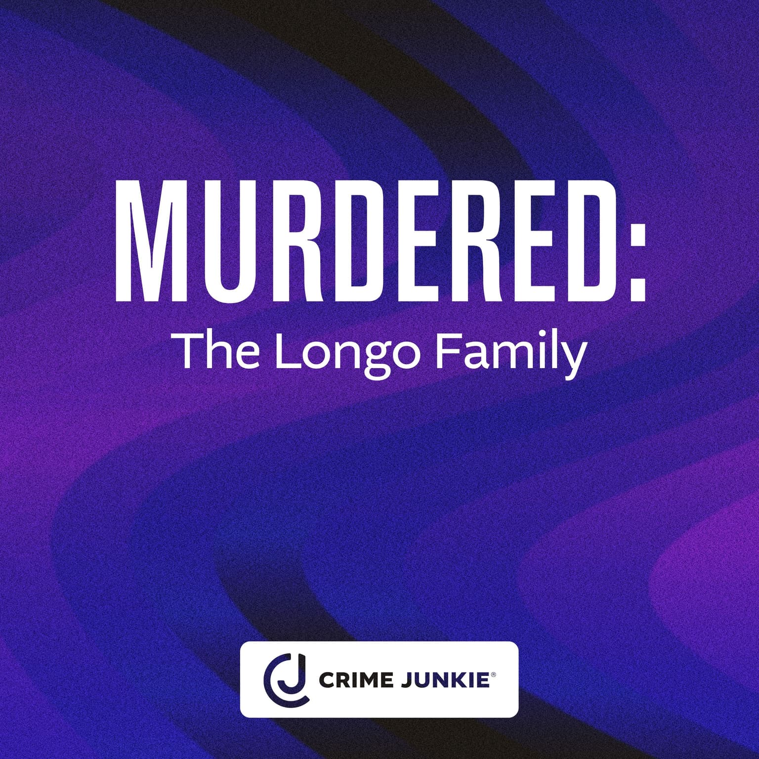 MURDERED: The Longo Family artwork