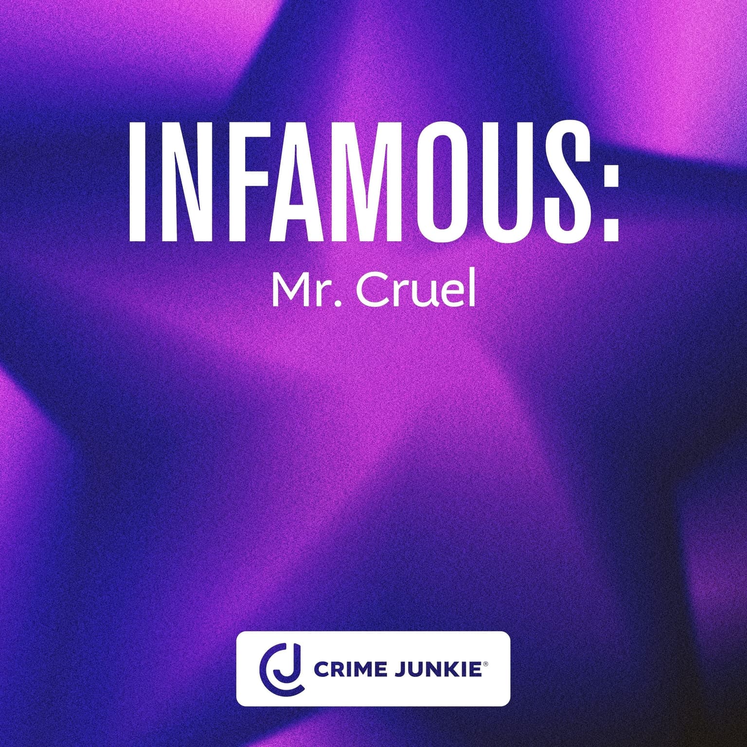 INFAMOUS: Mr. Cruel artwork