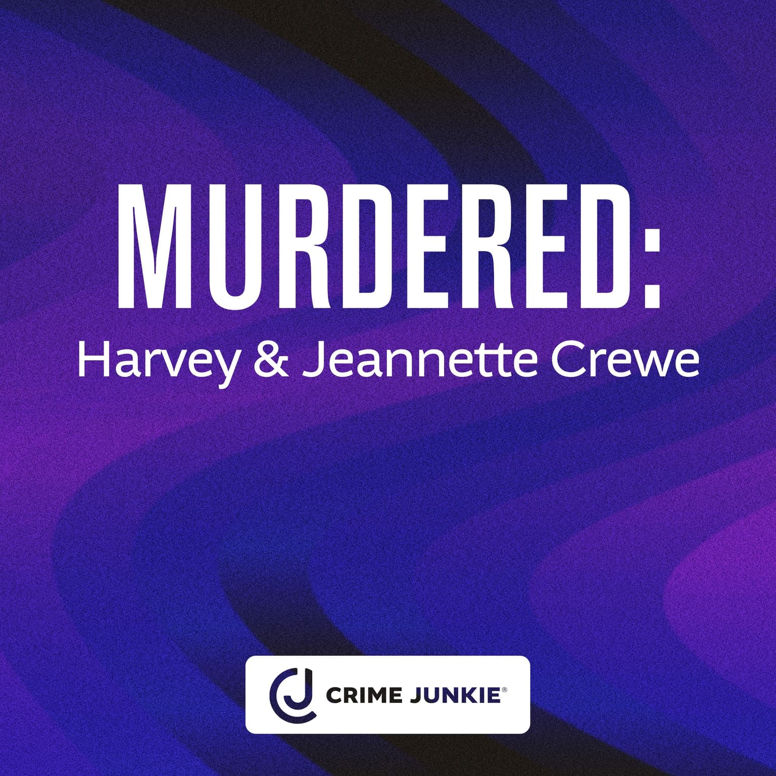 MURDERED: Harvey and Jeannette Crewe artwork
