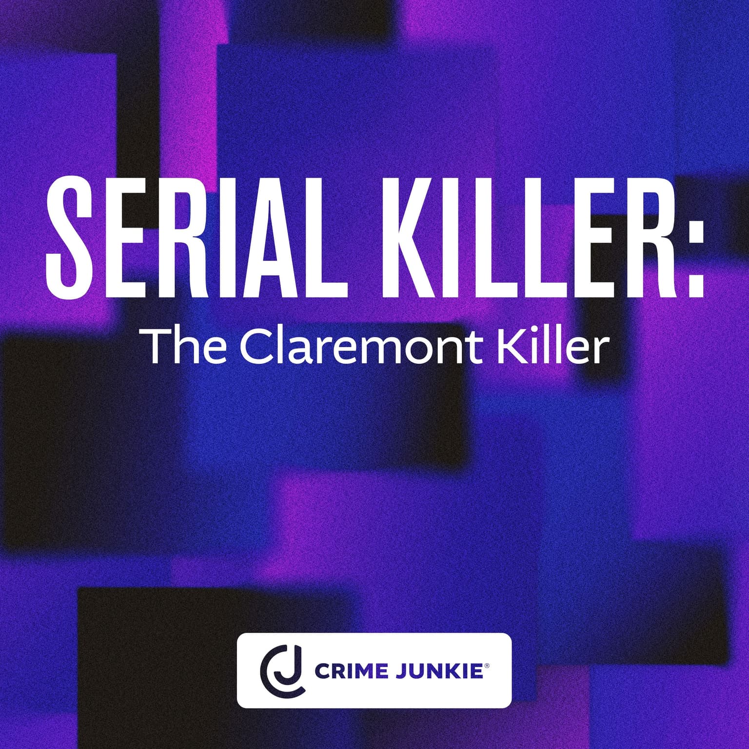 SERIAL KILLER: The Claremont Killer artwork
