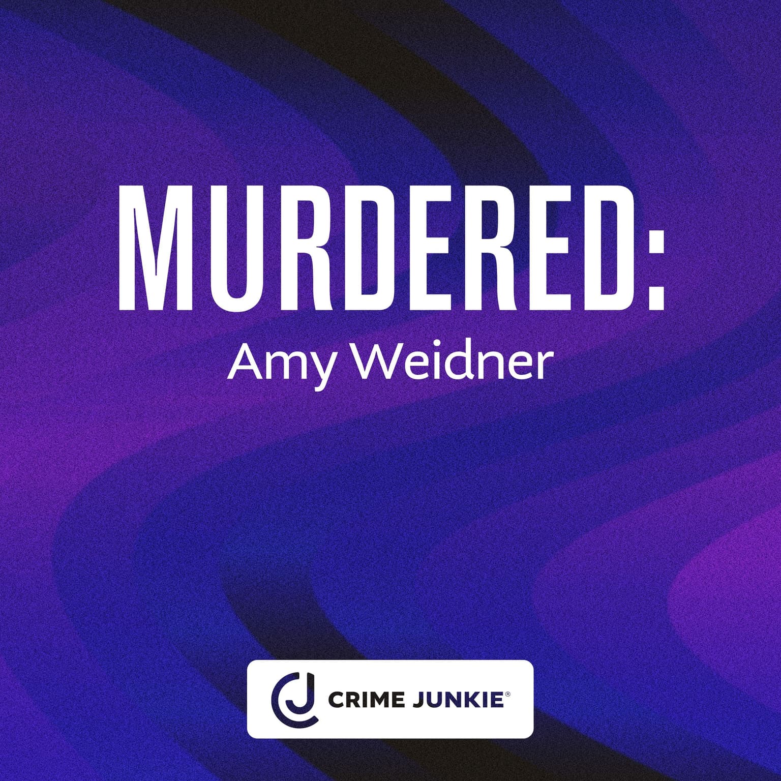 MURDERED: Amy Weidner artwork