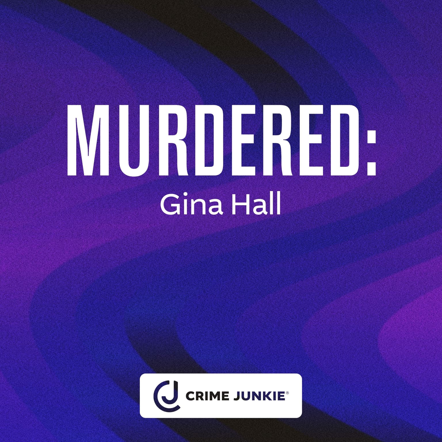 MURDERED: Gina Hall artwork