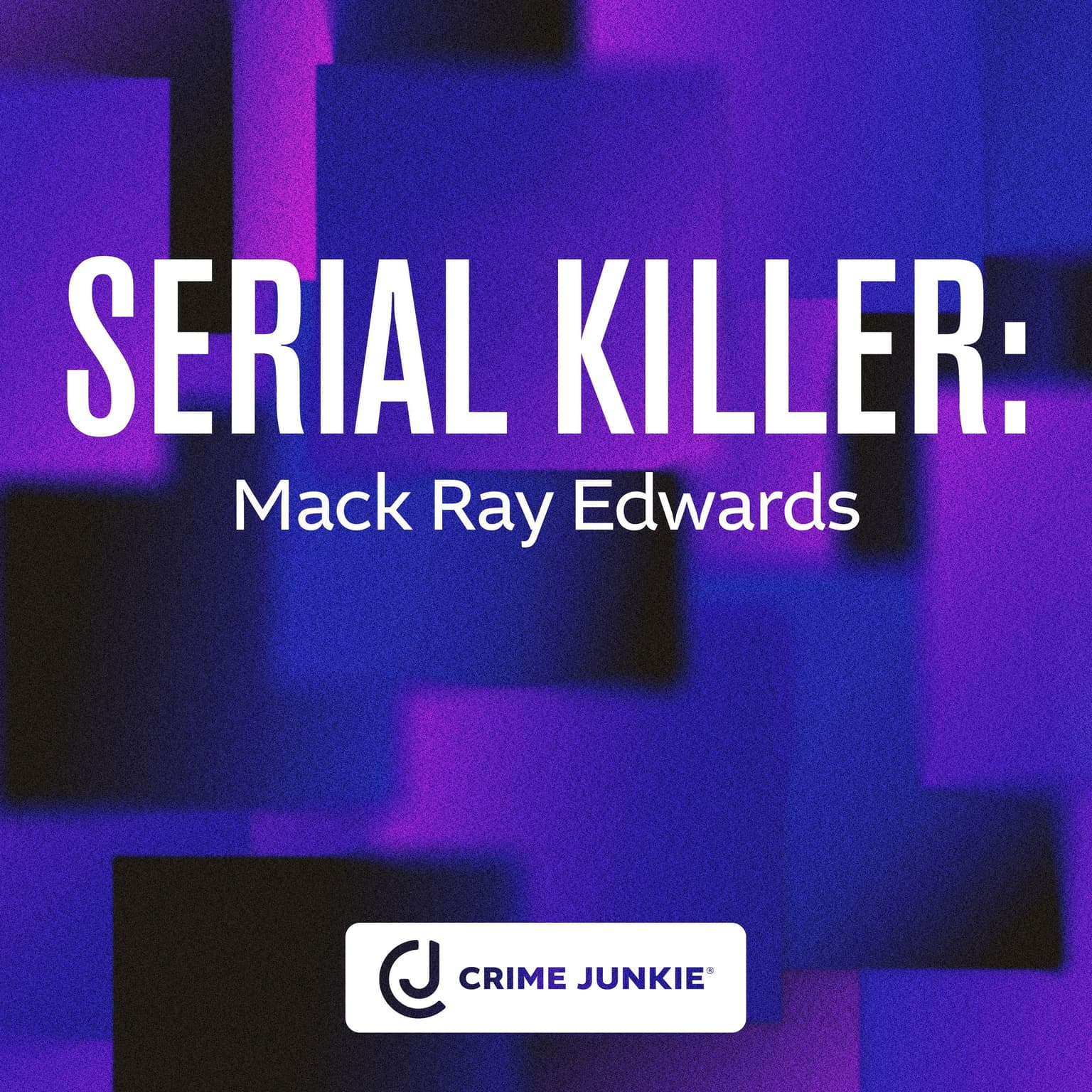 SERIAL KILLER: Mack Ray Edwards artwork