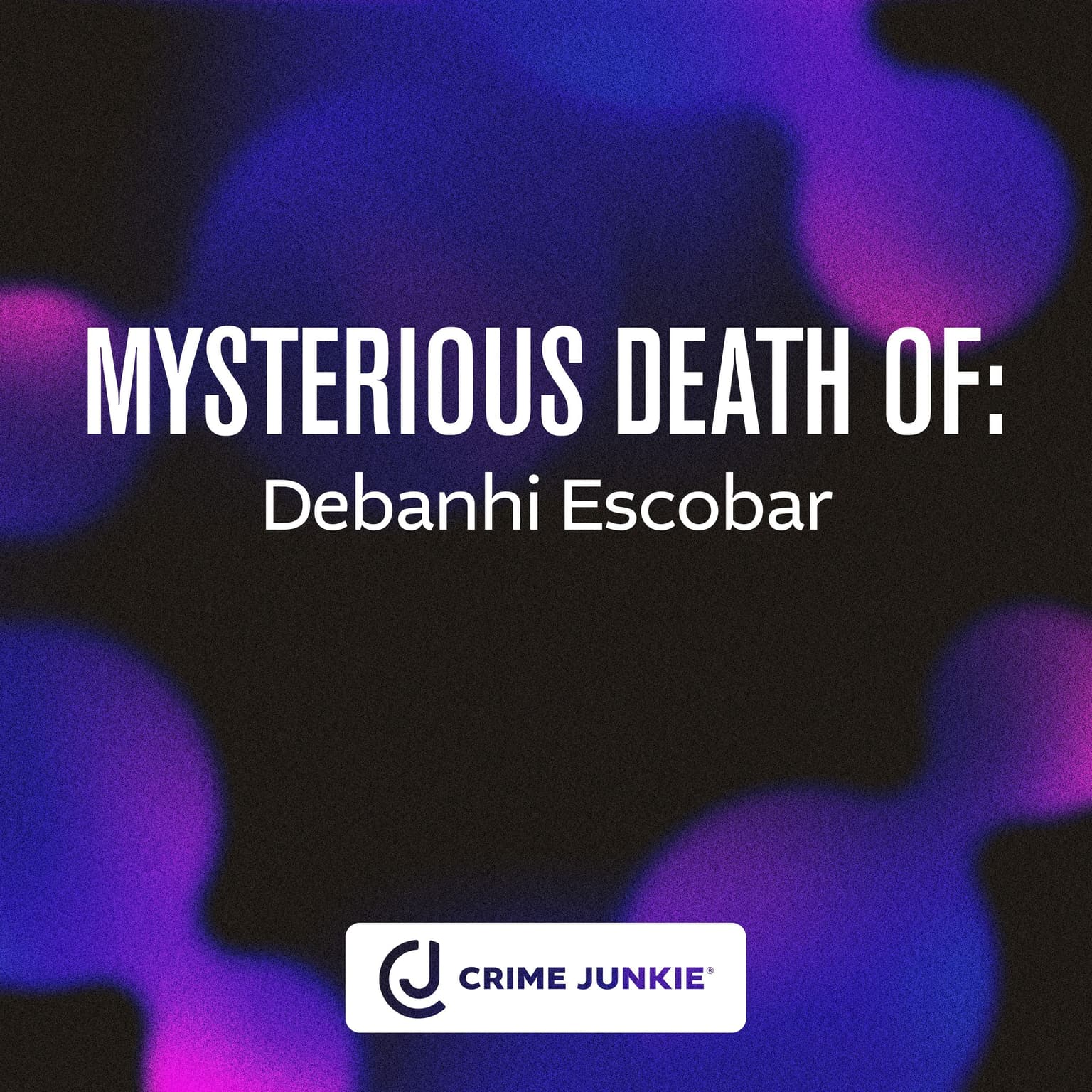 MYSTERIOUS DEATH OF: Debanhi Escobar artwork