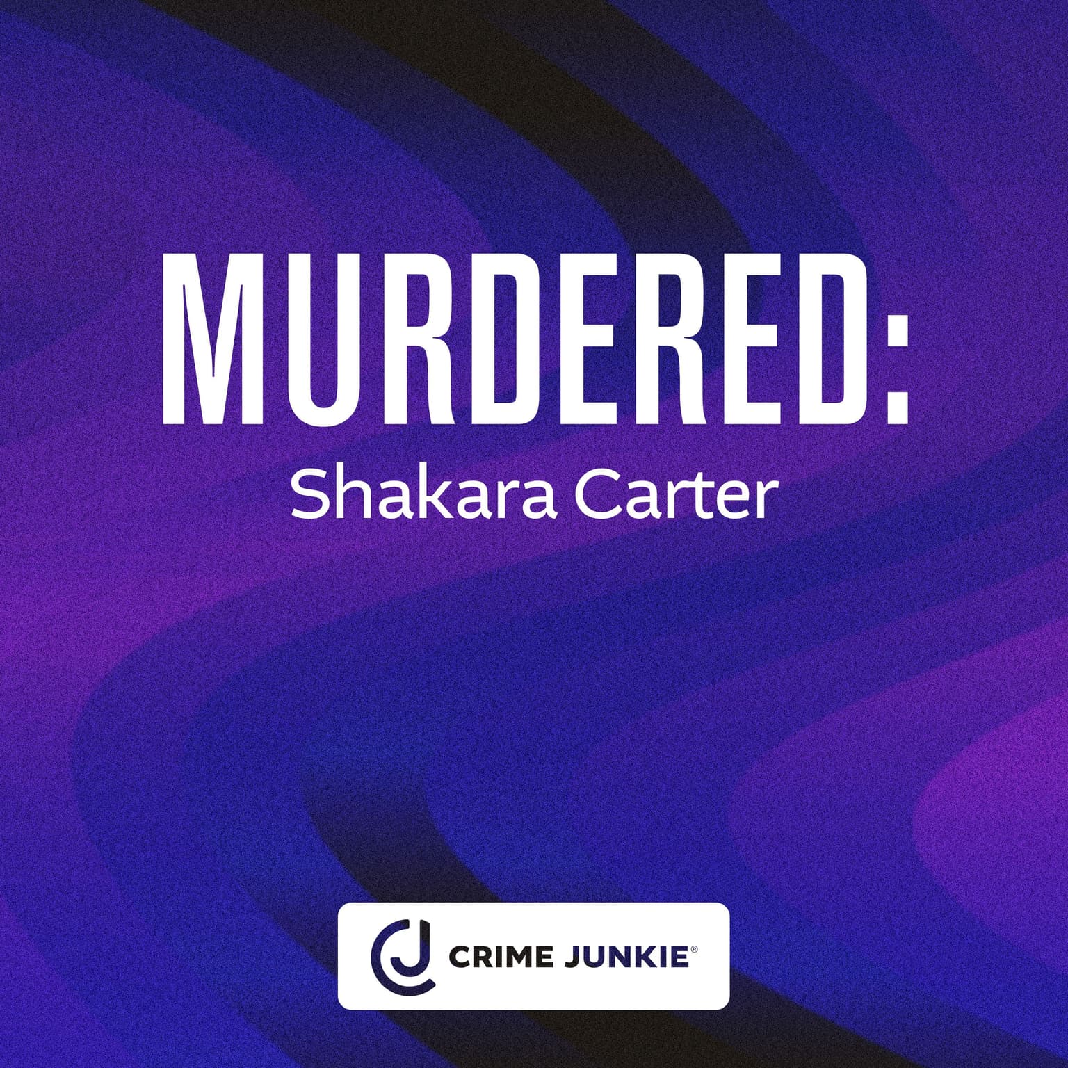 MURDERED: Shakara Carter artwork