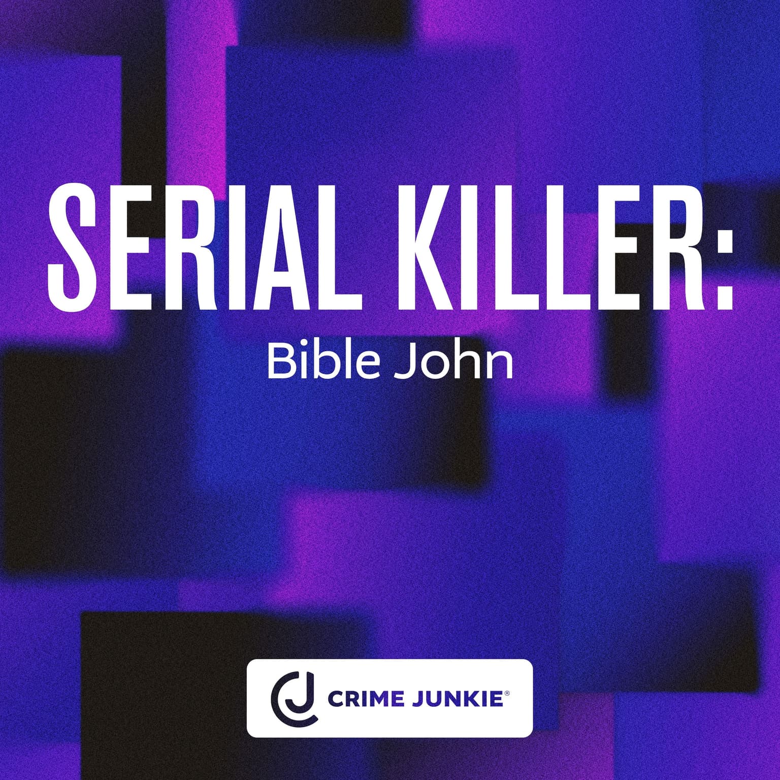 SERIAL KILLER: Bible John artwork