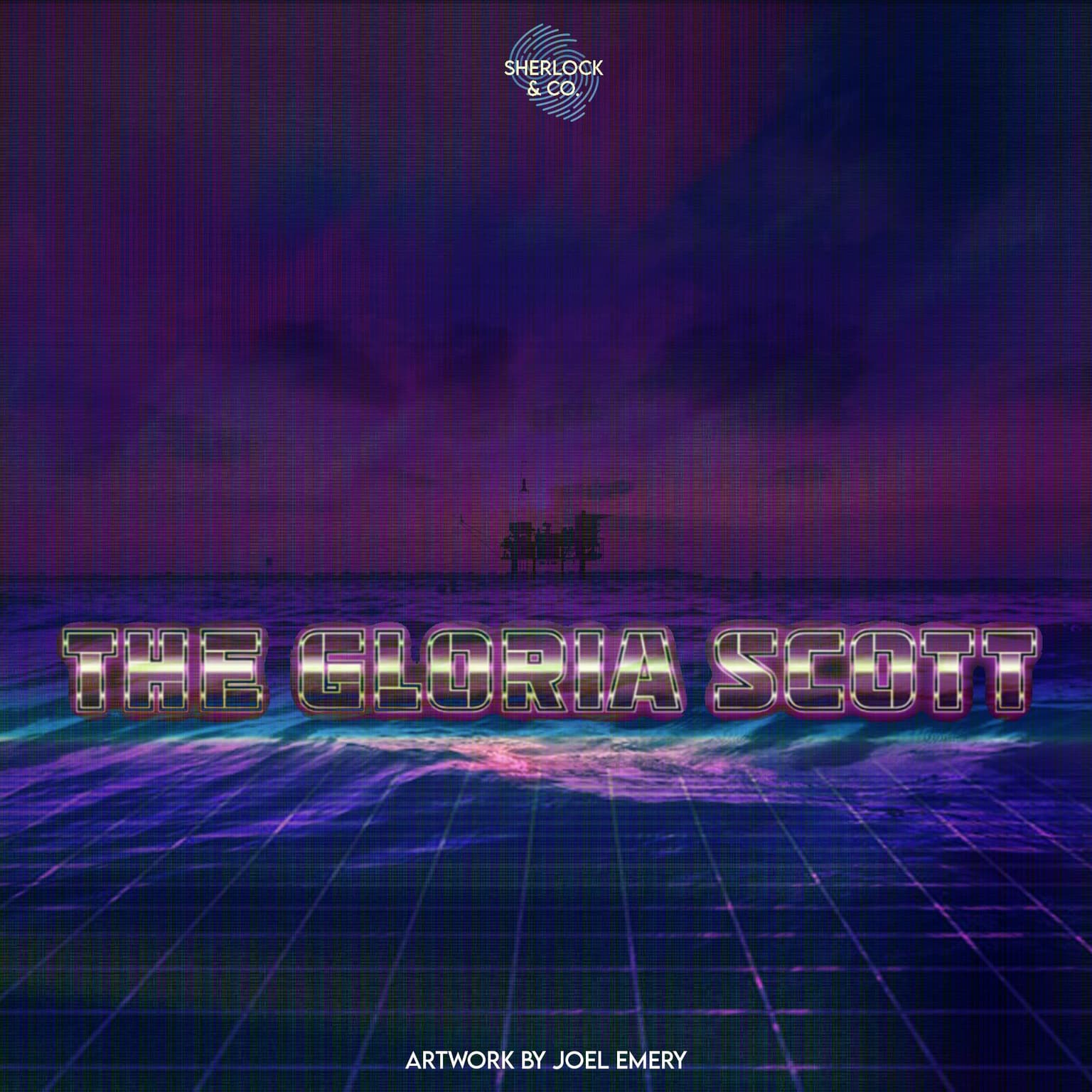 The Gloria Scott - Part Two artwork