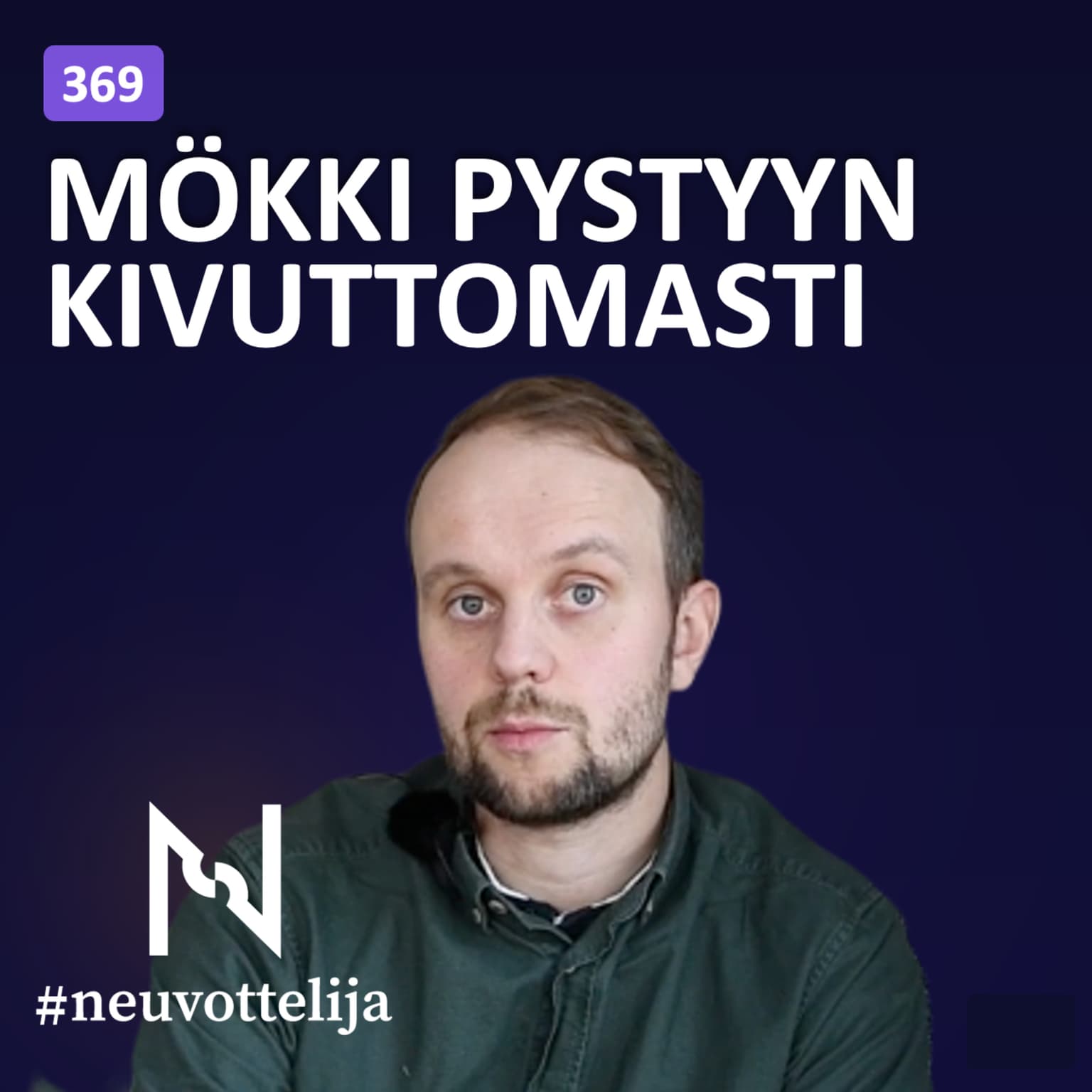 Mökki pystyyn kivuttomasti | Veli-Matti Kurkela | 369 Neuvottelija artwork