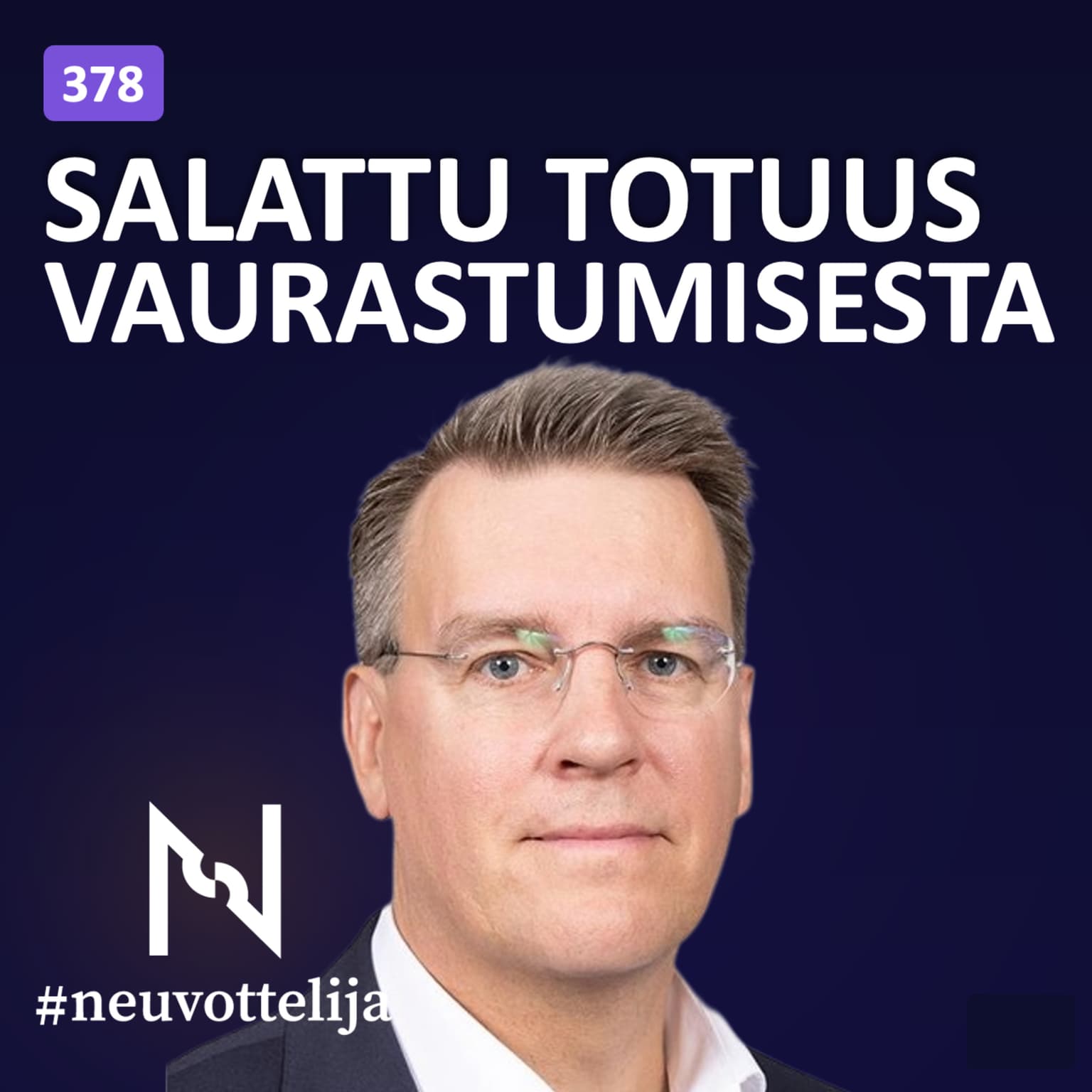 Salattu totuus vaurastumisesta | Martin Paasi | Neuvottelija 378 artwork