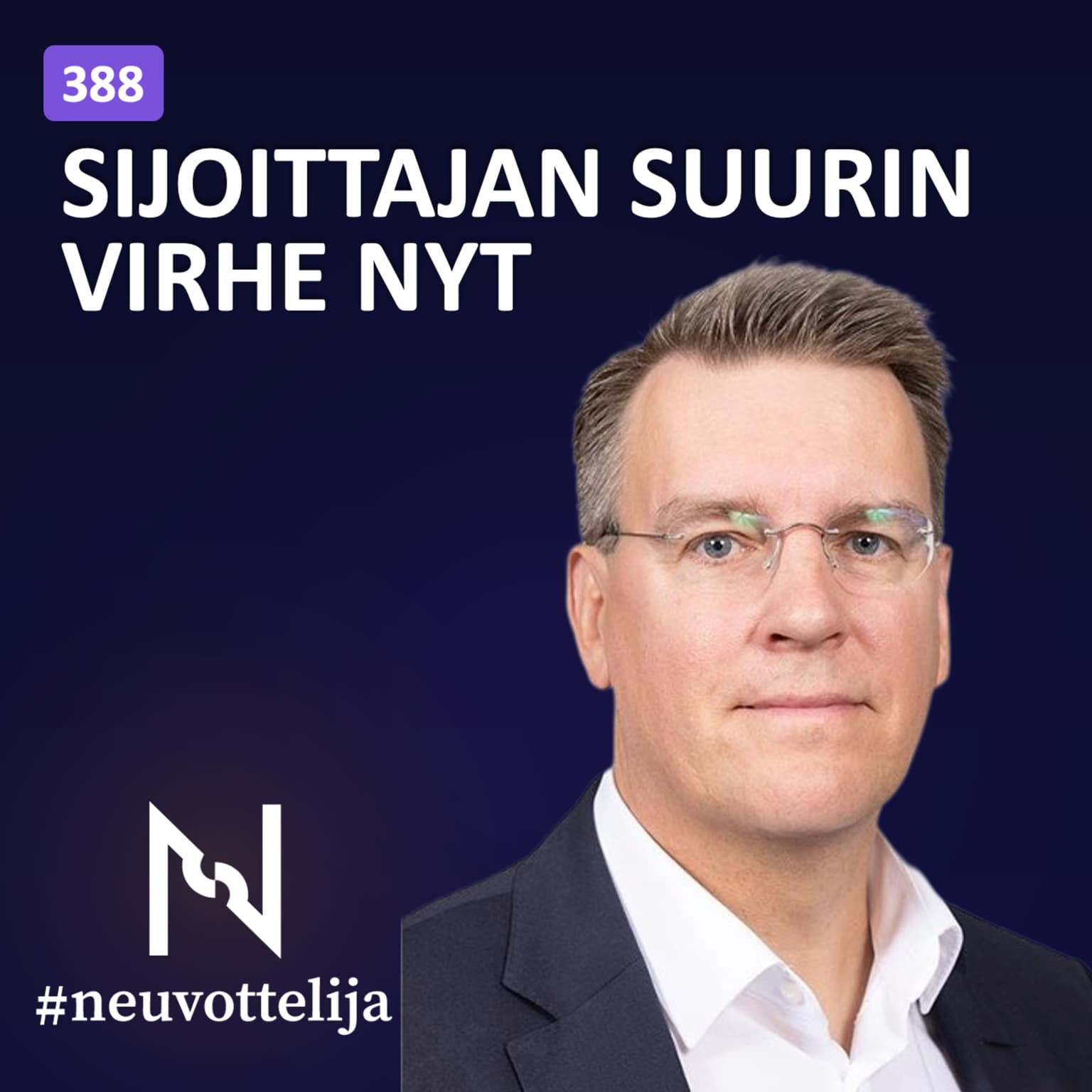 Tätä sijoittaja ei saa unohtaa nyt | Martin Paasi | Neuvottelija 388 artwork
