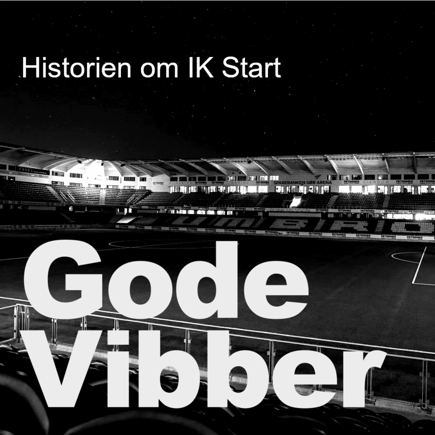 Historien om IK Start - Del 3 artwork