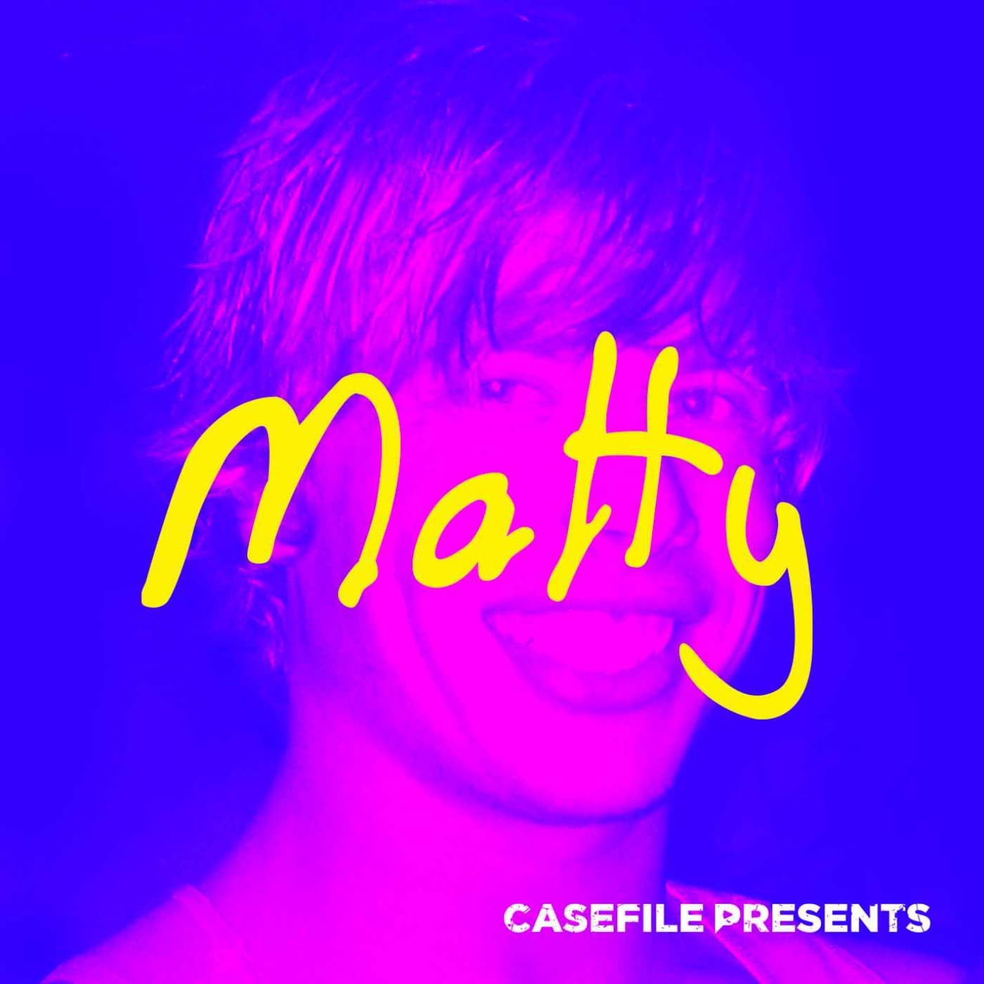 Matty - Episode 1 artwork