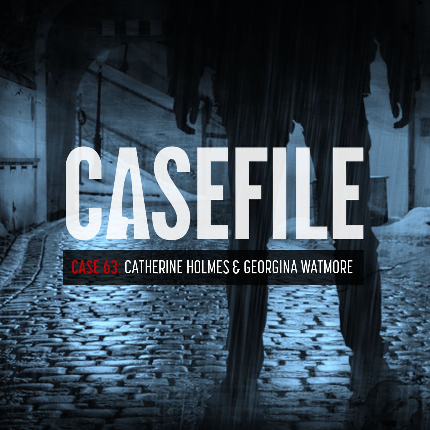 Case 63: Catherine Holmes & Georgina Watmore artwork