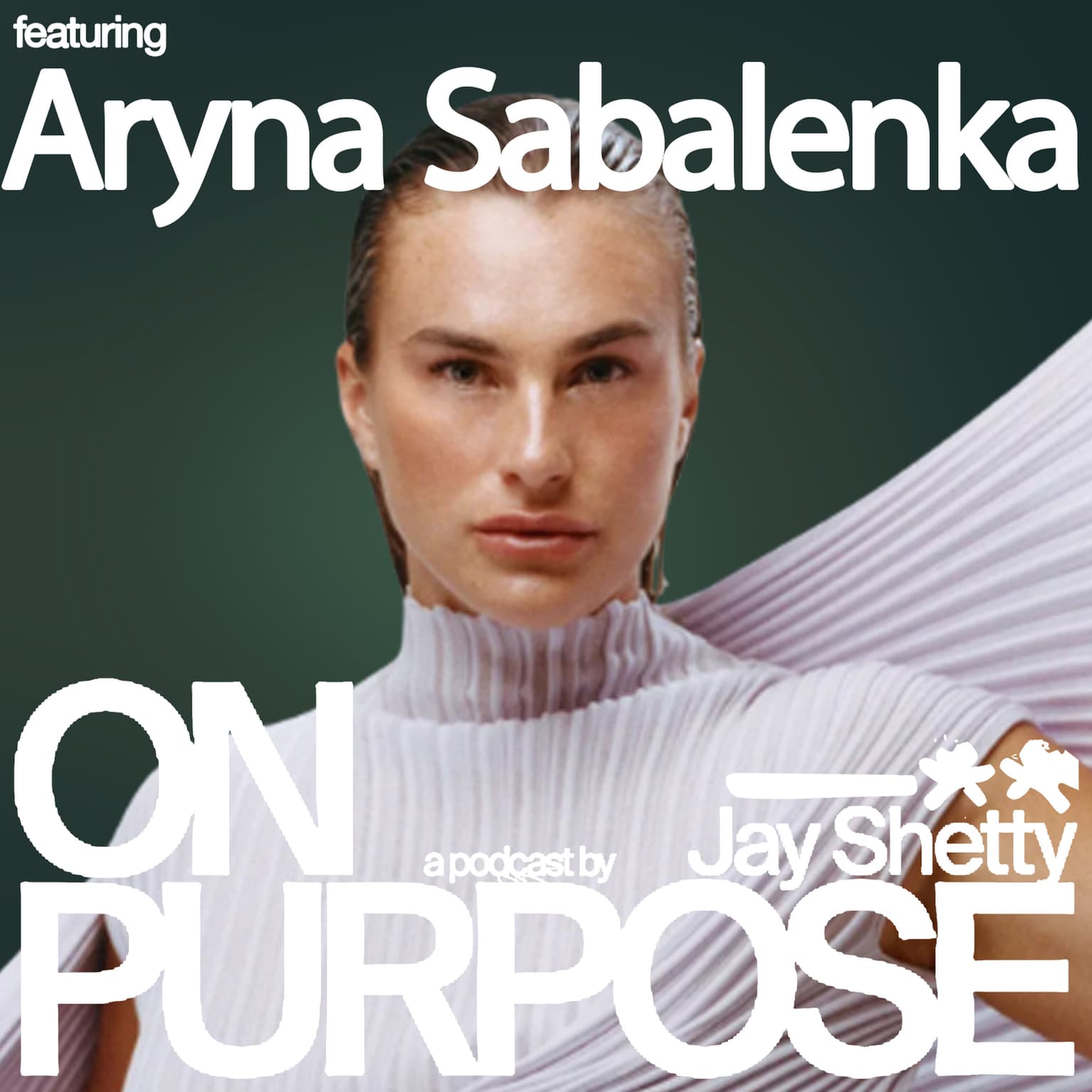 US OPEN CHAMPION Aryna Sabalenka EXCLUSIVE: Transforming Doubt, Pressure & Loss into HUGE Success artwork