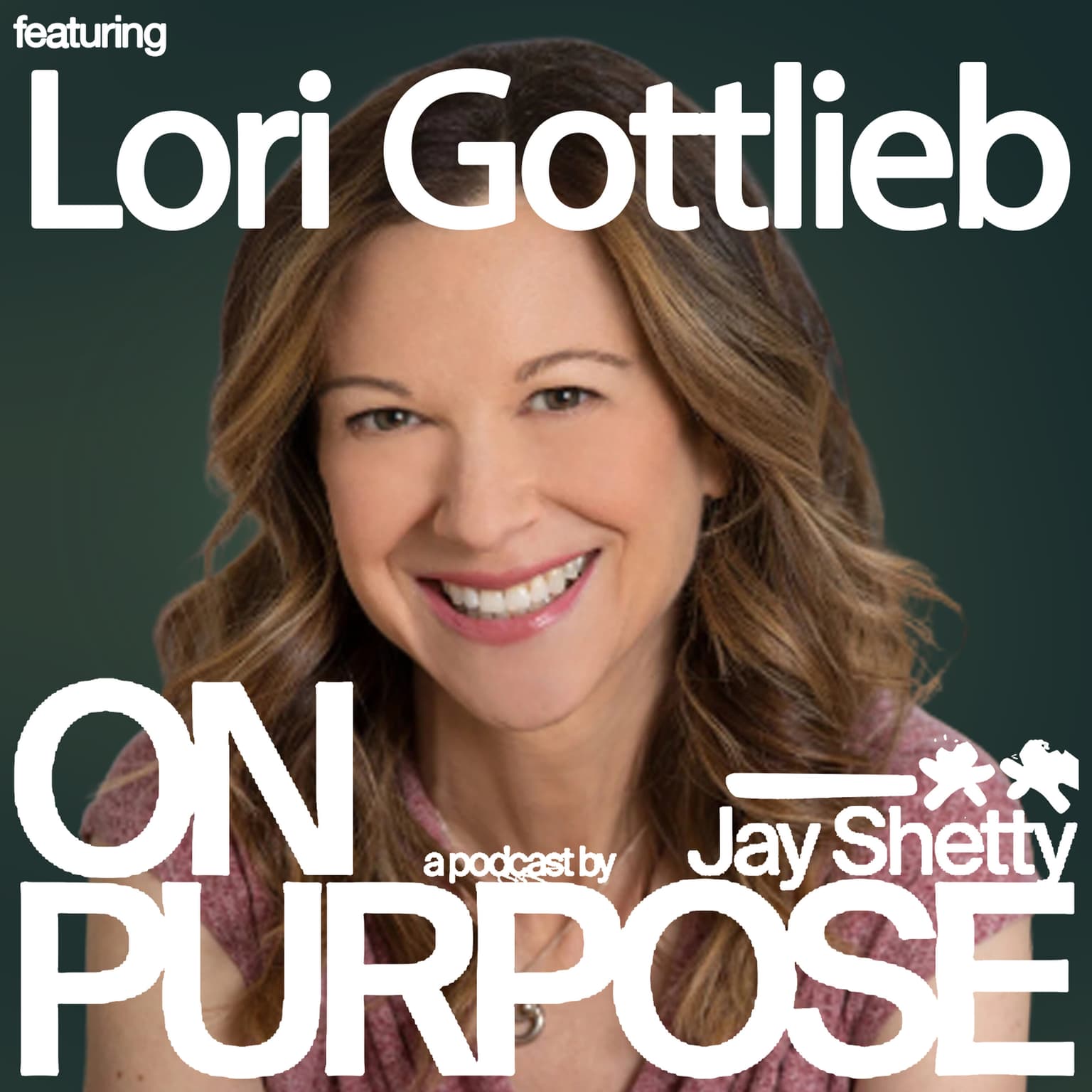 Lori Gottlieb: Stop Mistaking Calm for Boring! (Follow THIS Simple Rule to Build REAL Love) artwork