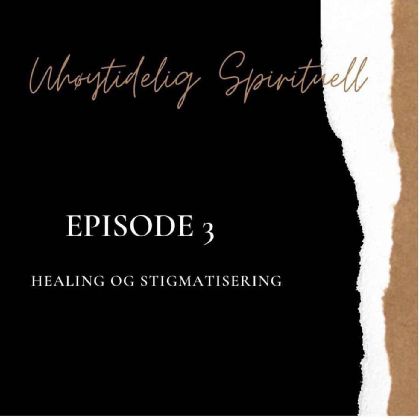 #3 Healing og stigmatisering artwork
