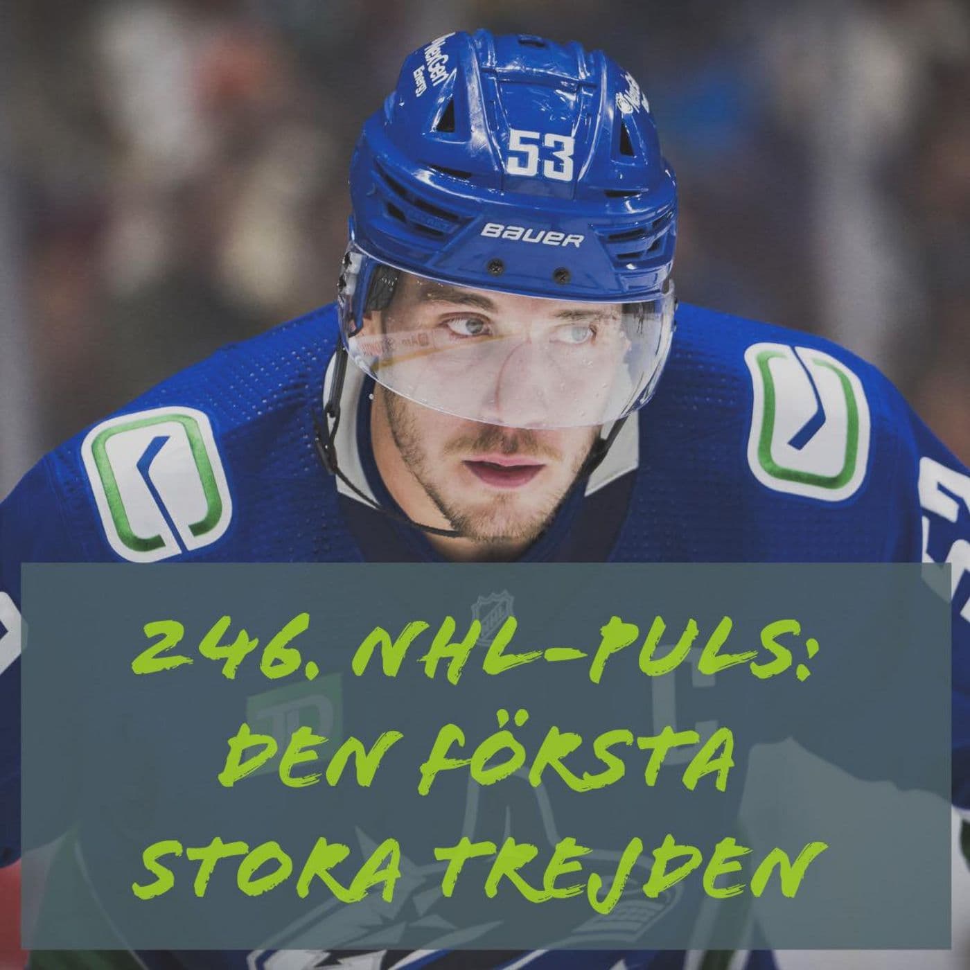 246. NHL-puls: Den första stora trejden artwork