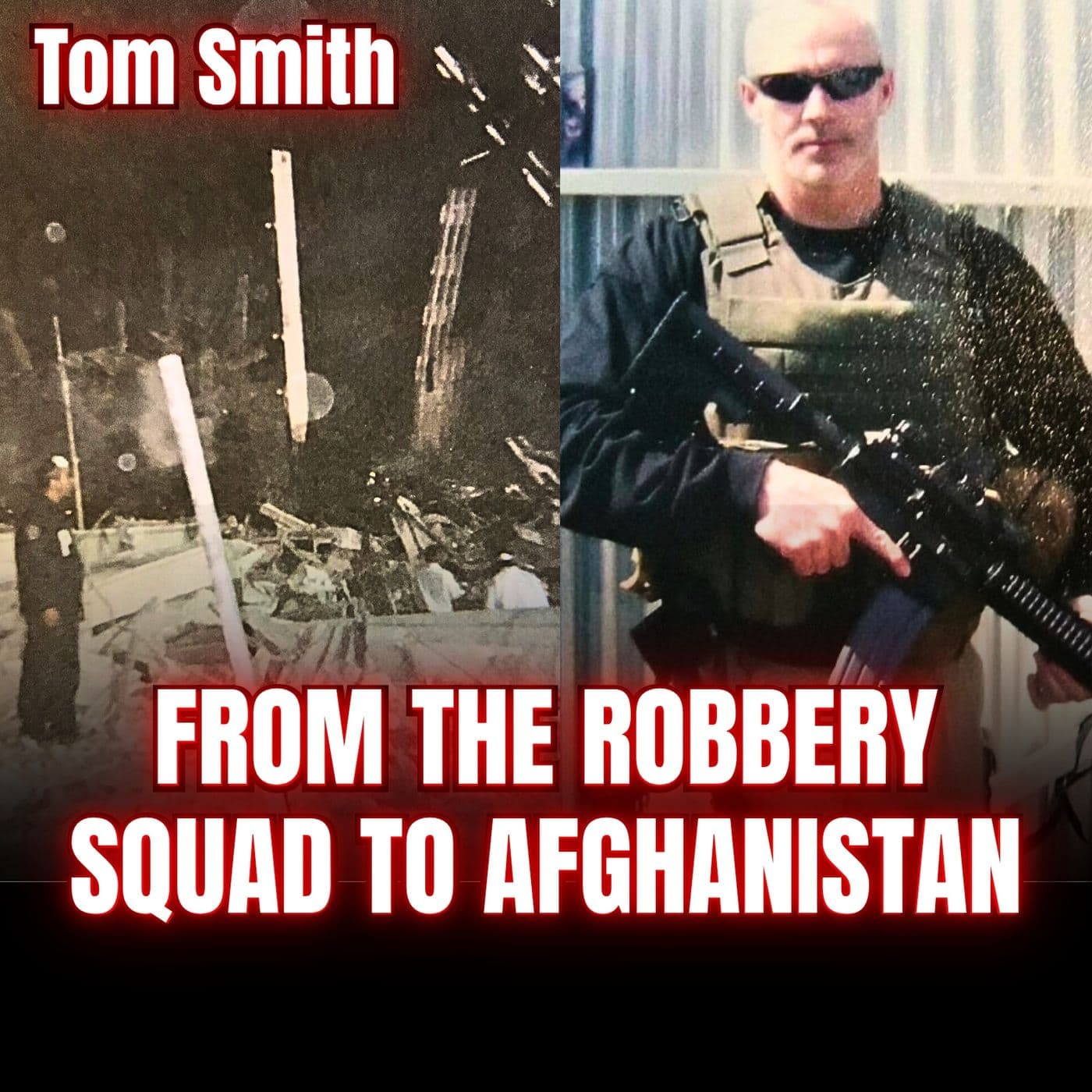 Only Two NYPD Cops Went to Afghanistan - He Was One of Them | Tom Smith | Ep. 379 artwork