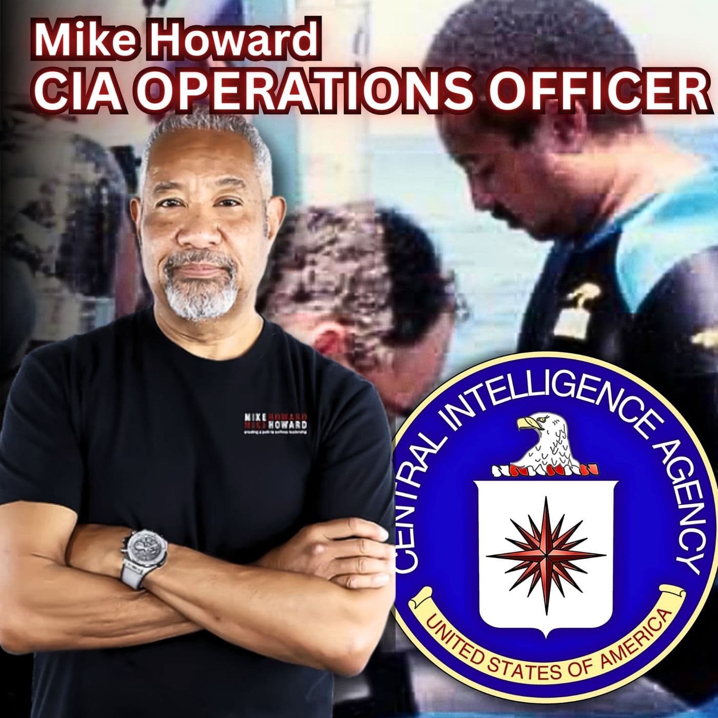 20+ Years in the CIA & 16 Years as CSO of Microsoft | Mike Howard | Ep. 321 artwork