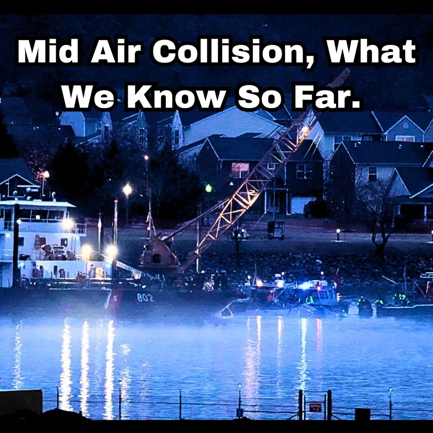 What We Know About the Mid Air Collision w/ Dr. Randy Mahoney | EYES ON PODCAST artwork