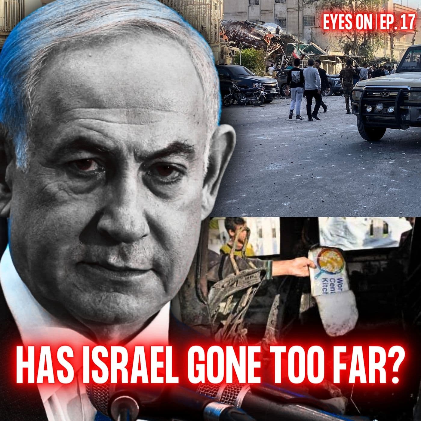 Has Israel Gone Too Far? | EYES ON | Ep. 17 artwork
