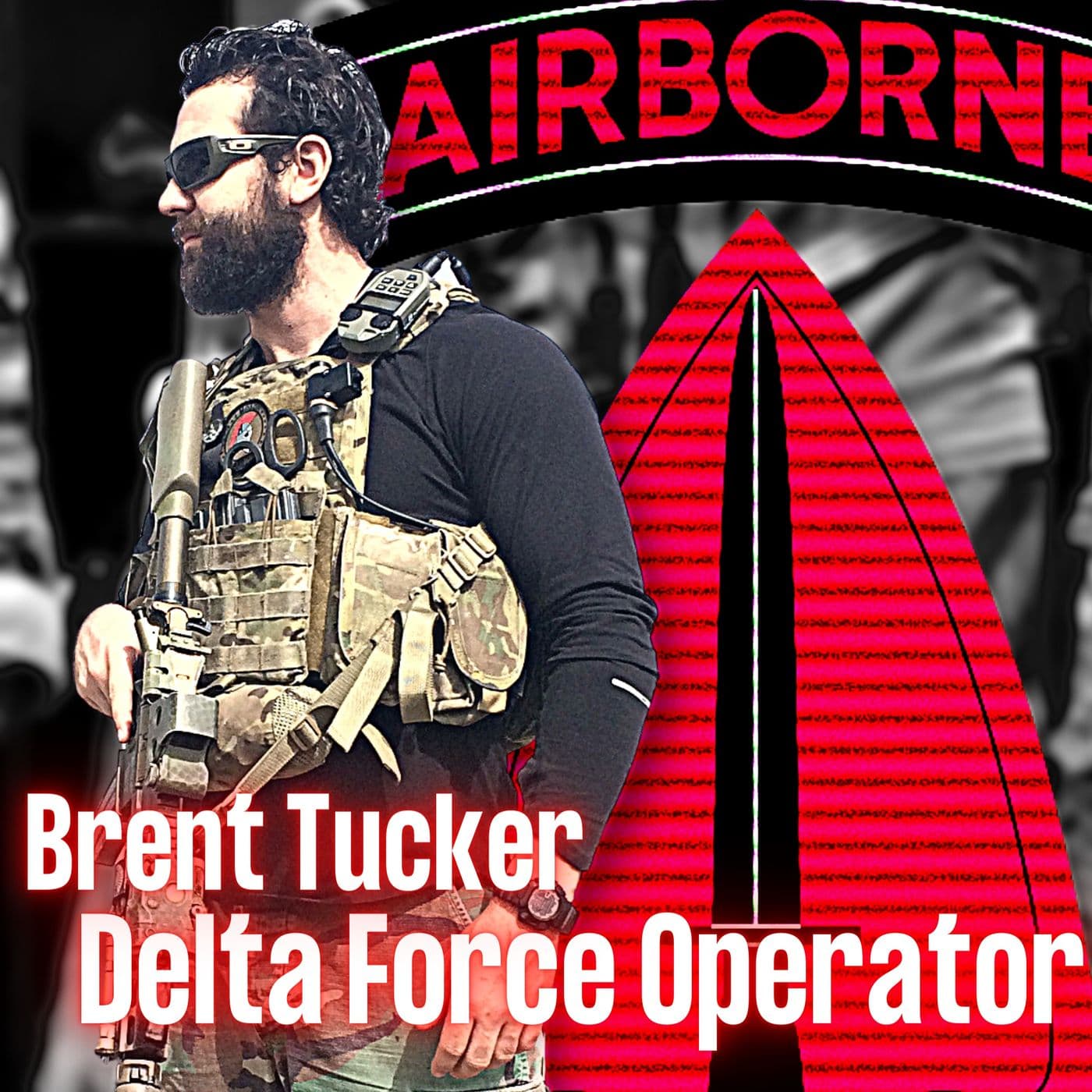 Delta Force Operator | Brent Tucker | Ep. 235 artwork