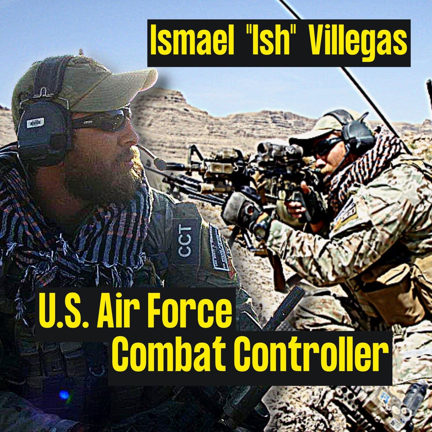 Air Force Combat Controller, 2x Silver Star Recipient | Ismael "Ish" Villegas | Ep. 189 artwork
