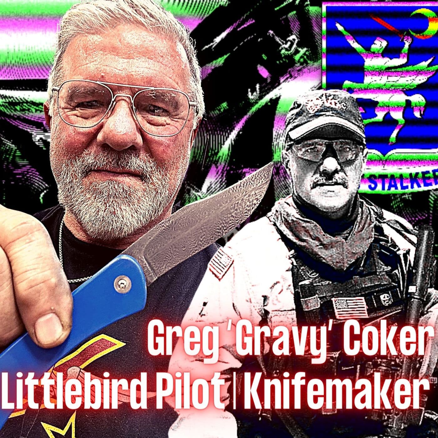 Littlebird Pilot Legend & Knifemaker | Greg "Gravy" Coker | Ep. 245 artwork