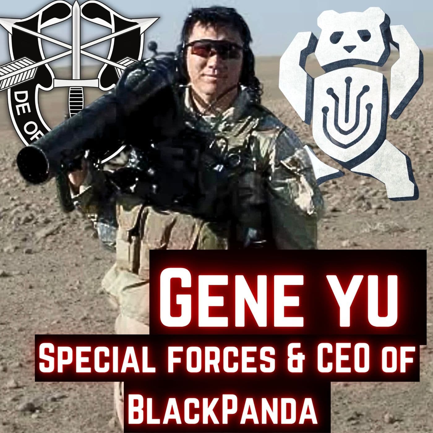 From Getting Pizza in SERE School to CEO of Blackpanda | Gene Yu | Ep. 310 artwork