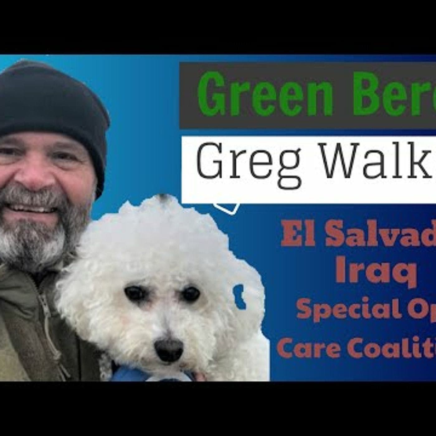 Special Forces secret missions in Central America w/ Greg Walker, Ep. 27 artwork