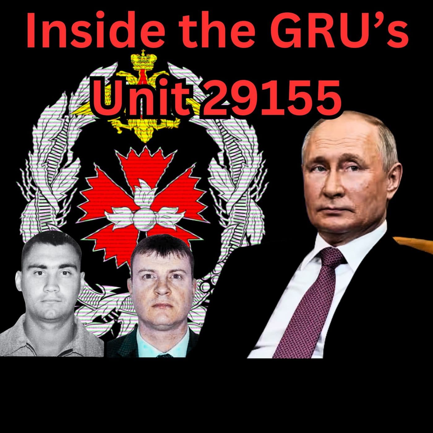 Inside the GRU's Unit 29155 w/ former CIA Officer Doug London | EYES ON PODCAST artwork