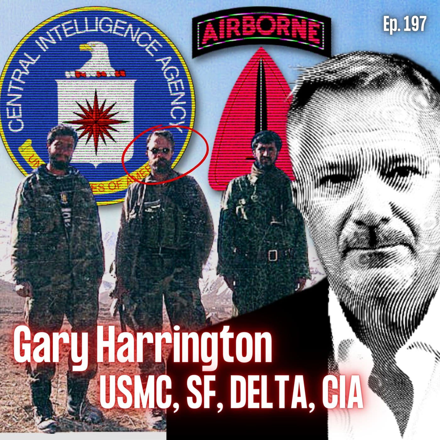 Delta Force Operator and CIA Officer | Gary Harrington | Ep. 197 artwork