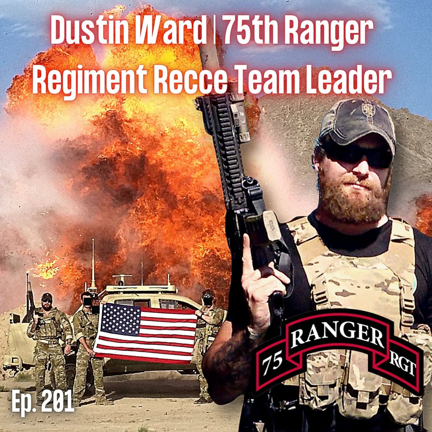 75th Ranger Regiment Recce Platoon Leader | Dustin Ward | Ep. 201 artwork