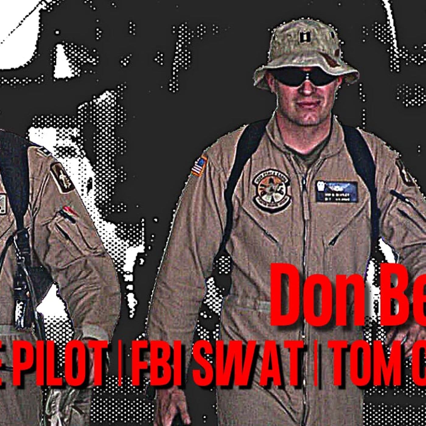 Apache Pilot Turned FBI Agent Turned Tom Clancy Author | Don Bentley | Ep. 209 artwork