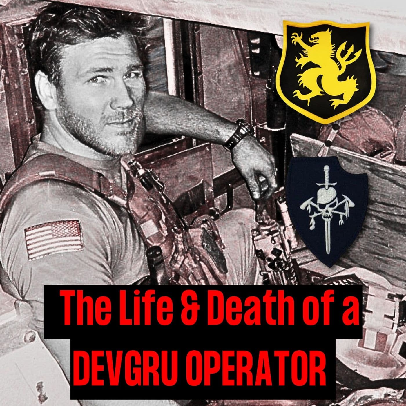 The Life and Death of a DEVGRU Operator | Sydney Mulder & William Negley | Ep. 285 artwork