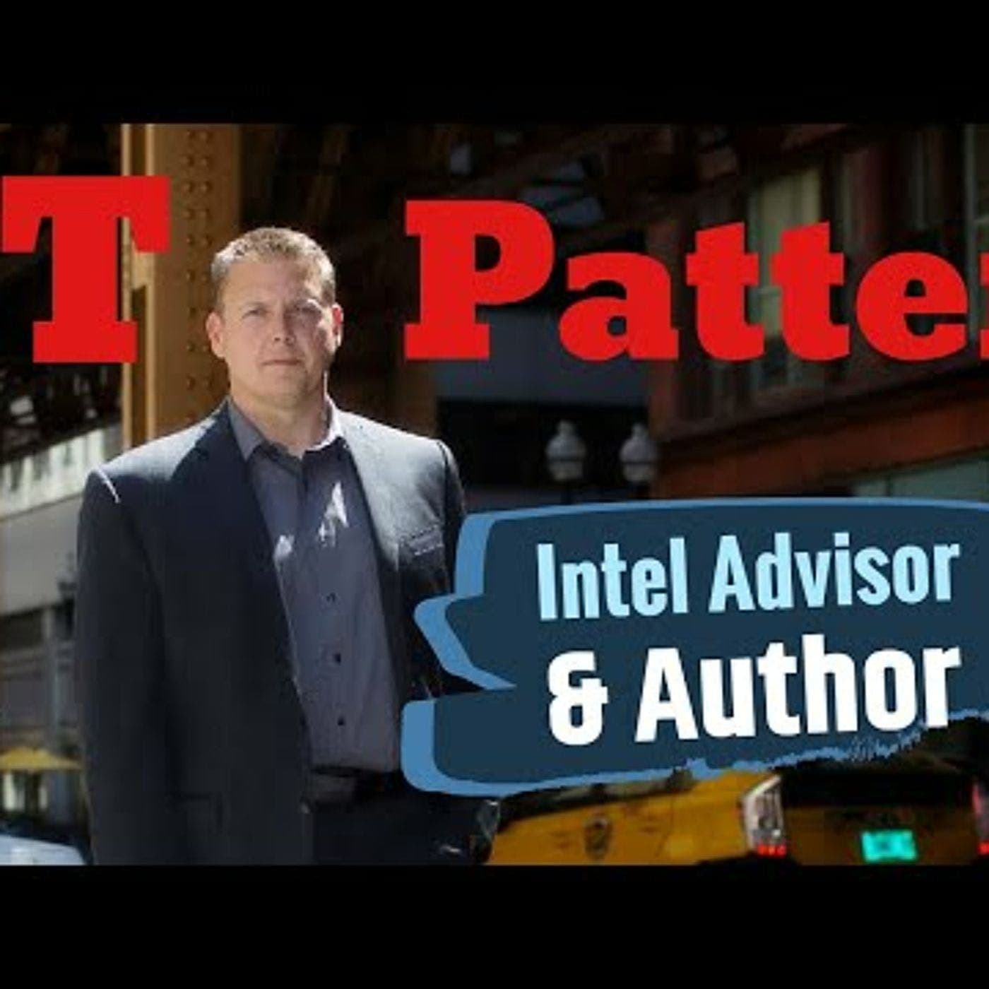 The guy behind the spy w/ intelligence advisor & author JT Patten, Ep. 26 artwork