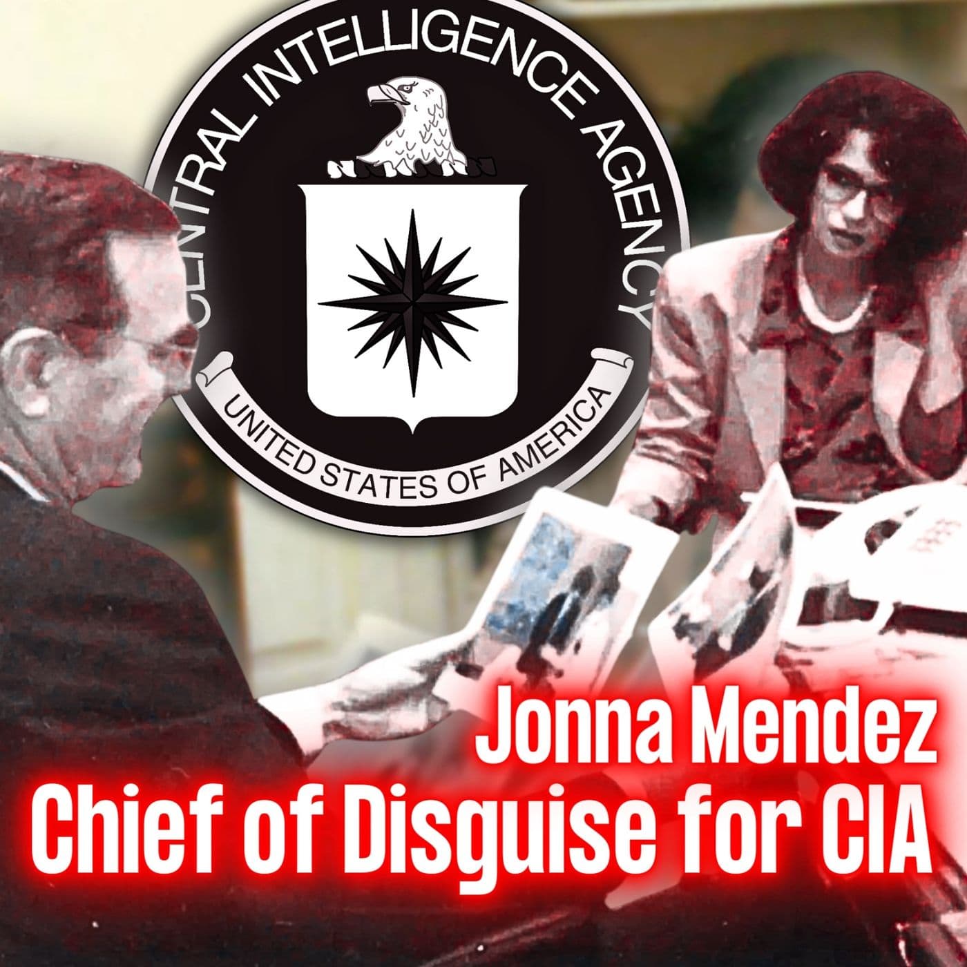Chief Of Disguise For CIA | Jonna Mendez | Ep. 270 artwork